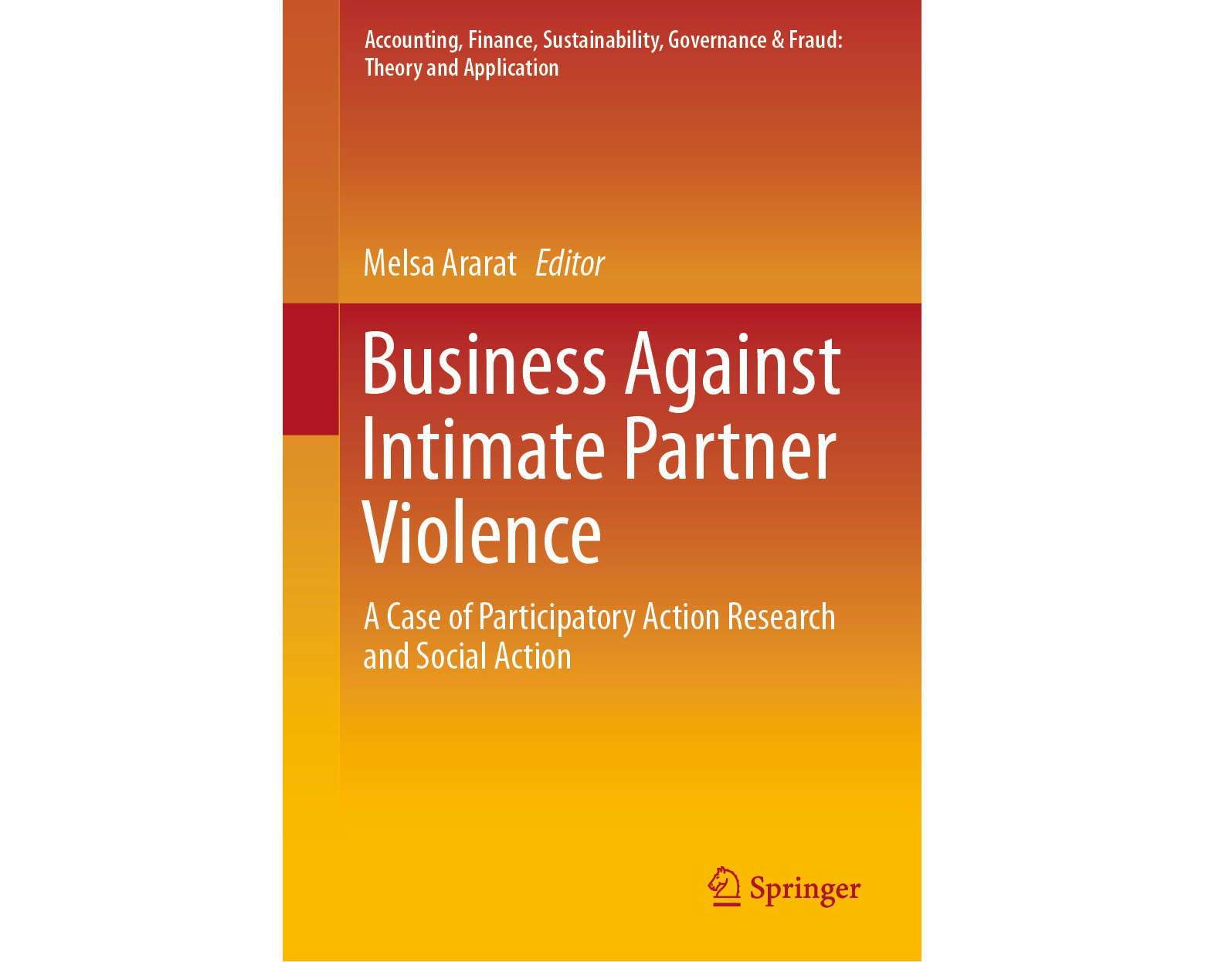 Business Against Intimate Partner Violence/A Case of Participatory Action Research and Social